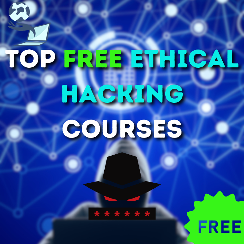 Free Ethical Hacking Courses