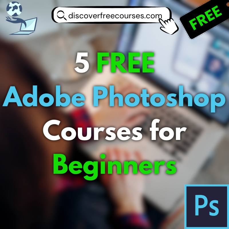 Free Adobe Photoshop Courses