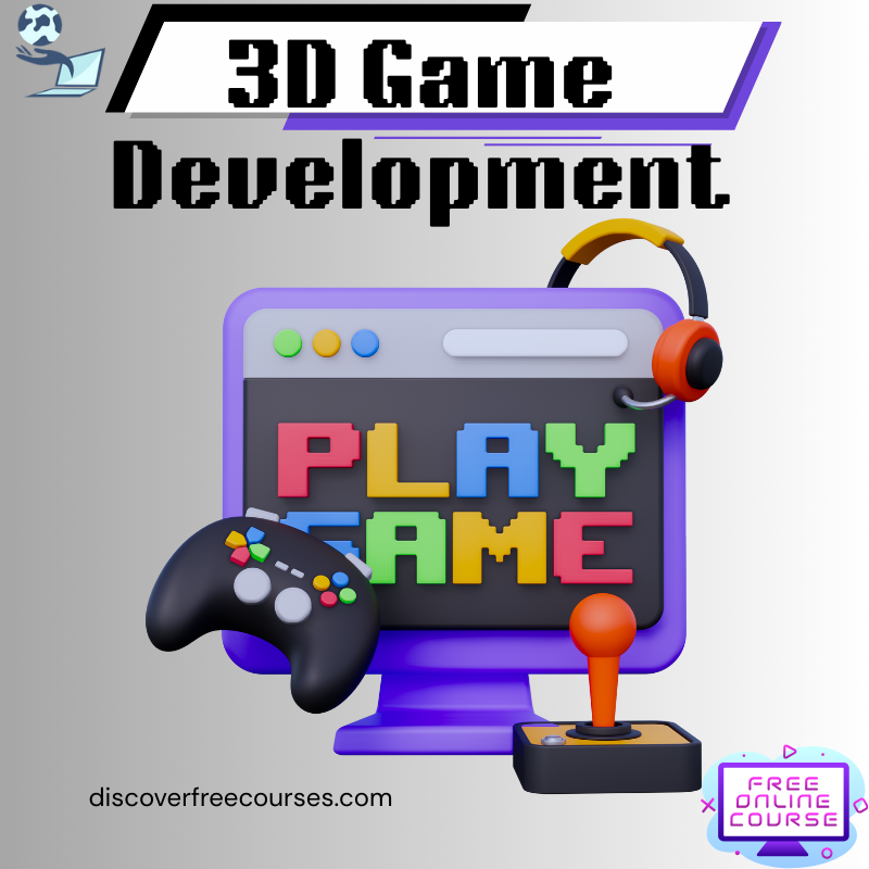 Free 3D Game Development Courses